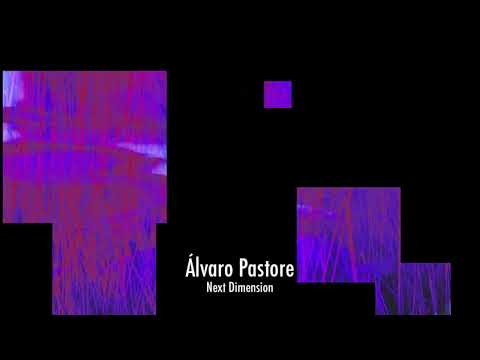 Alvaro Pastore - Next Dimension (Tour De Traum XXIII)