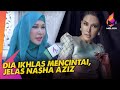 Dia Ikhlas Mencintai, Jelas Nasha Aziz | Melodi (2022)