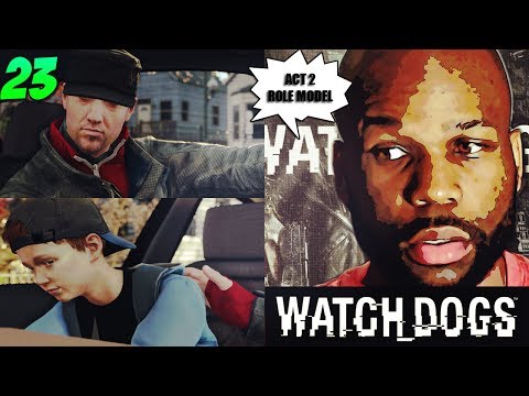 Watch Dogs Gameplay Walkthrough Part 23 - Role Model (PS4)
