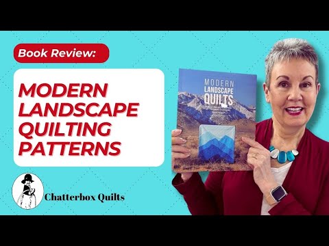 Discover Modern Landscape Quilt Patterns