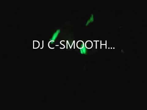 THIS HOW I PARTY,DJ C-SMOOTH