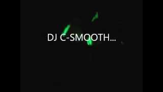 THIS HOW I PARTY,DJ C-SMOOTH