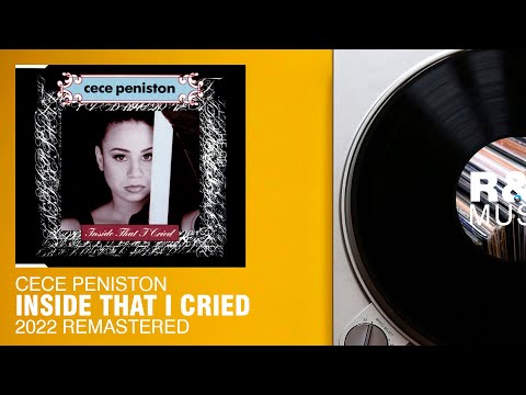 CeCe Peniston - Inside That I Cried (2022 Remastered)