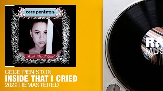 CeCe Peniston - Inside That I Cried (2022 Remastered)