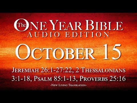 October 15 | One Year Bible Audio Edition