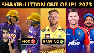 Shakib and Litton Denied NOC to play for KKR | DC New Jersey | Ben Stokes Update | IPL 2023 News