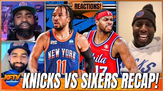 Knicks vs 76ers Reactions: Former Knicks Bucket Getter Weighs In!