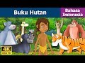 Buku Hutan Jungle Book In Indonesian Dongeng Bahasa Indonesia IndonesianFairyTales