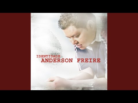 Identidade - Anderson Freire