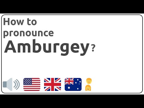 How to pronounce Amburgey in english?