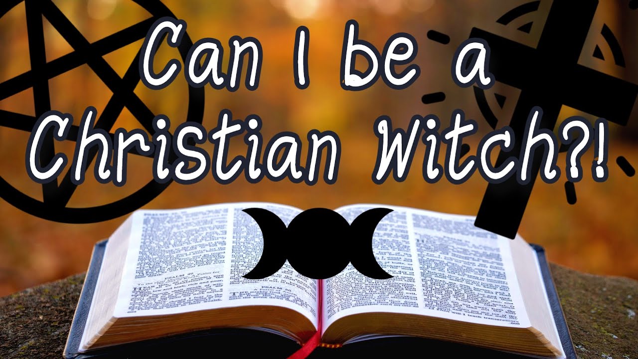 Christian Witchcraft & Paganism | Everything You Need to Know
