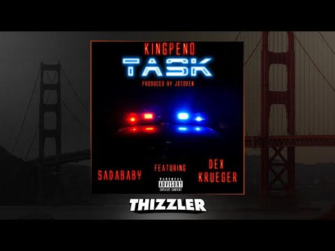 King Peno x Sada Baby x Dex Krueger - Task (Prod. Jotoven) [Thizzler Exclusive]