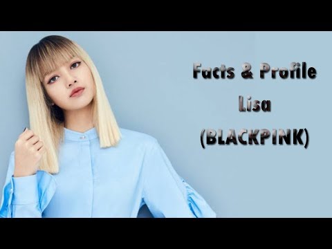 download lagu mp3 mp4 Lisa Of Blackpink Profile, download lagu Lisa Of Blackpink Profile gratis, unduh video klip Lisa Of Blackpink Profile