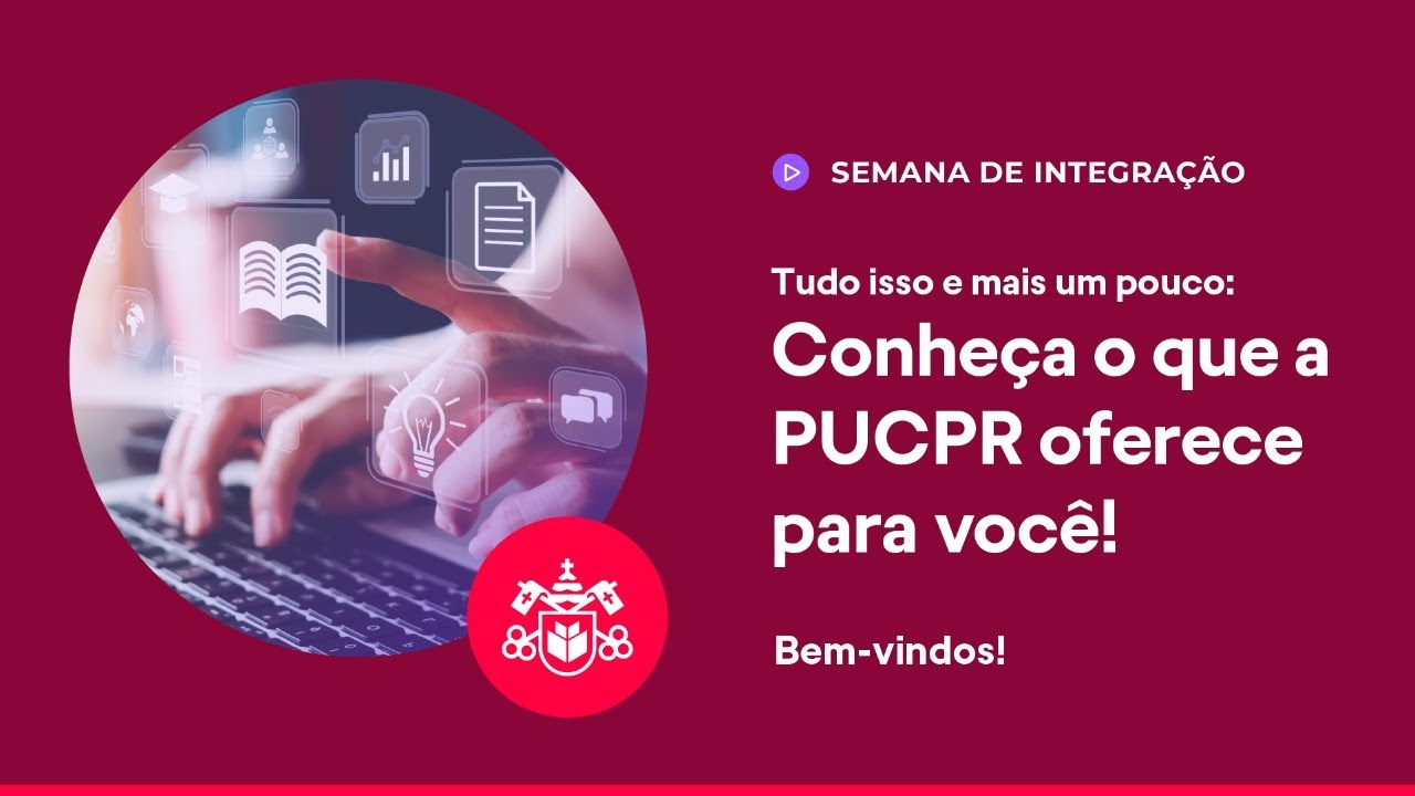 Tudo isso e mais um pouco: Conheça o que a PUCPR oferece para você!