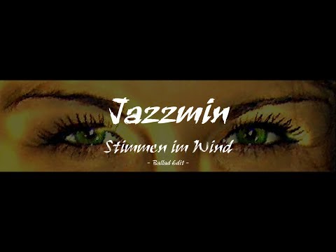 Jazzmin - Stimmen im Wind (Ballad Edit) [Official]