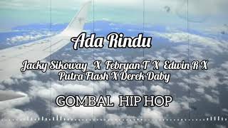Download lagu Ada Rindu . Gombal Hip Hop🎶 mp3