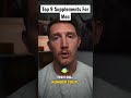 The Top 9 Supplements For Men