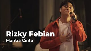 Download lagu Rizky Febian Mantra Cinta Musik Asik... mp3