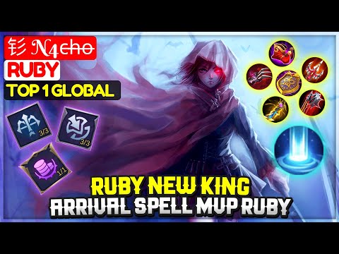 Ruby New King, Arrival Spell MVP Ruby [ Top 1 Global Ruby ] 钐 N4c̶h̶o̶ - Mobile Legends