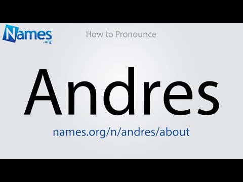 How to Pronounce Andres