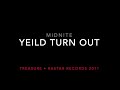Yield Turn Out ± Midnite