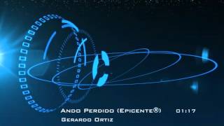 Gerardo Ortiz - Ando Perdido - Epicenter Bass