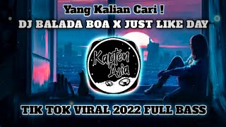 Download lagu DJ BALADA BOA X JUST LIKE THE DAY VIRAL TIKTOK 2022 JEDAG JEDUG FULL BASS YANG KALIAN CARI mp3 Download lagu DJ BALADA BOA X JUST LIKE THE DAY VIRAL TIKTOK 2022 JEDAG JEDUG FULL BASS YANG KALIAN CARI mp3