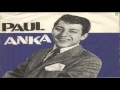 Don't Ever Leave Me - Paul Anka