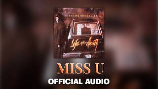 The Notorious B.I.G. - Miss U (Official Audio)