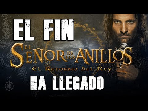 El Señor de los Anillos: El Retorno del Rey. El mejor final para la mejor historia.