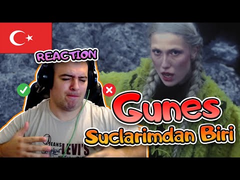 Gunes - Suclarimdan Biri REAKSİYON