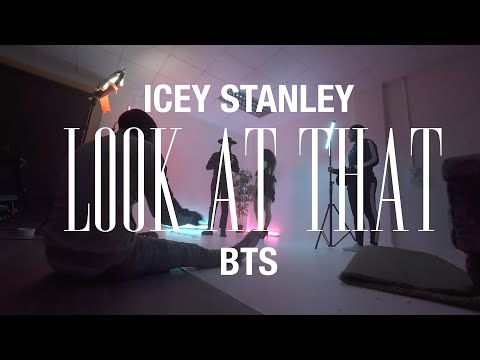 ICEY STANLEY - LOOK AT THAT (BEHIND THE SCENES) 👀🍑BY @blue.boredom