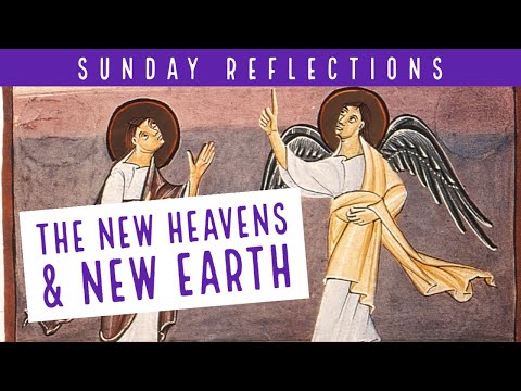 Awaiting a New Heaven and New Earth