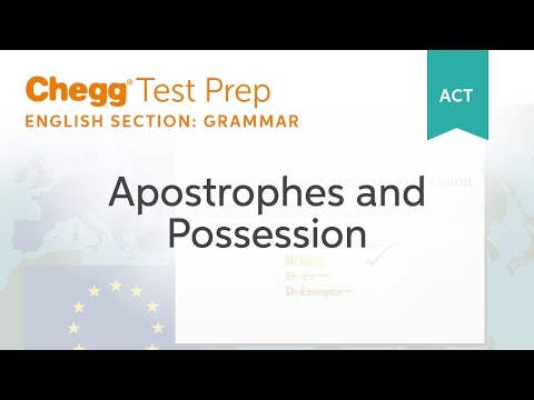 ACT Grammar: Apostrophes and Possession - Chegg Test Prep