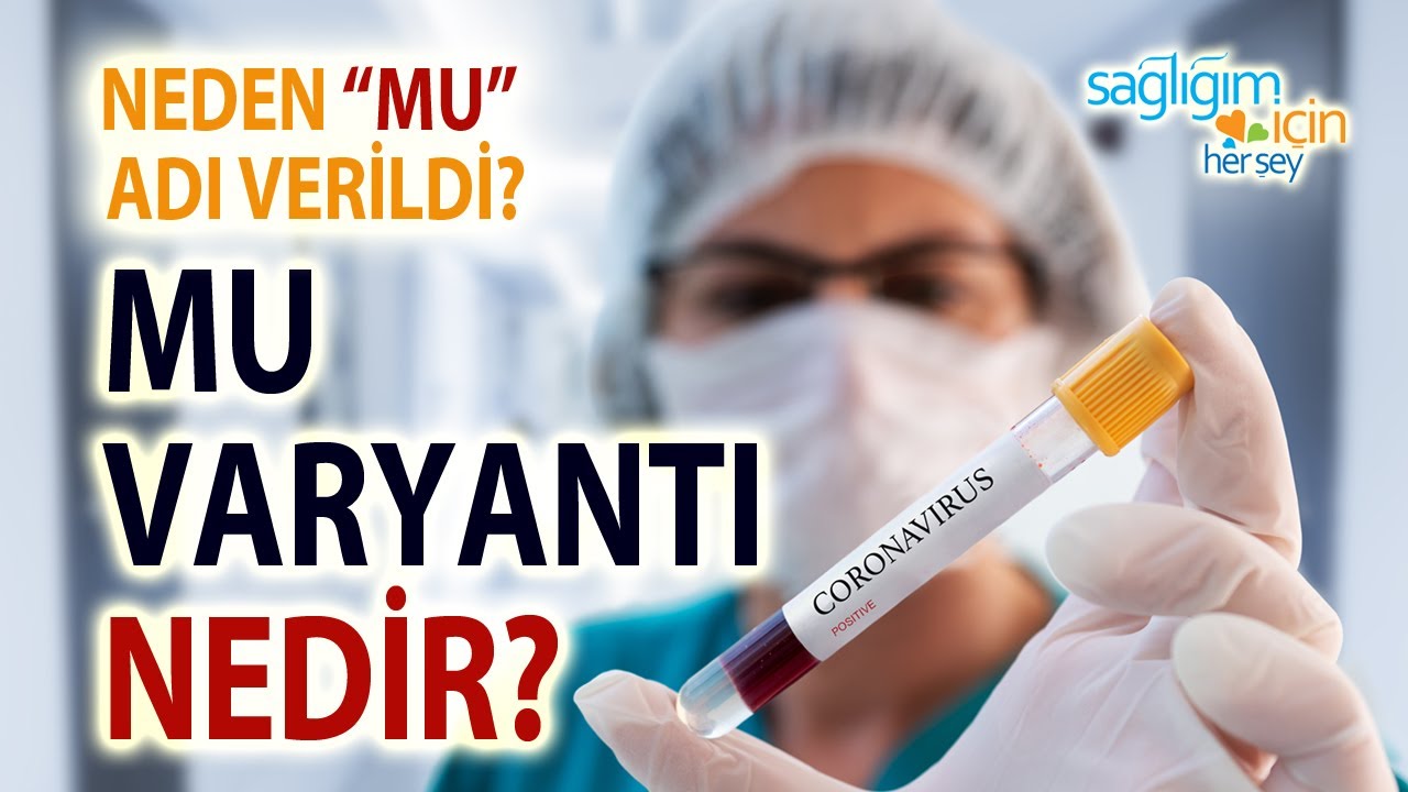 Mu Varyantı Nedir?