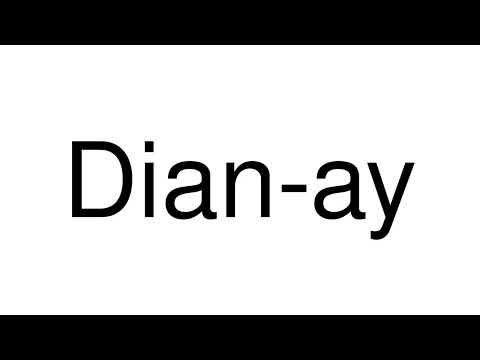 How to Pronounce Dian-ay (Philippines)