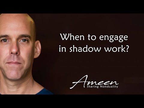 When to engage in shadow work ?