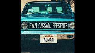 Ryan Cassata - California Woman [Official Audio]