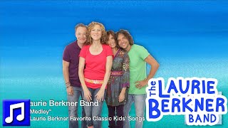 "ABCD Medley" by The Laurie Berkner Band - Best Kids Songs
