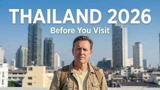 Thailand Travel in 2026 — What Western Tourists Need to Know Before Visiting
