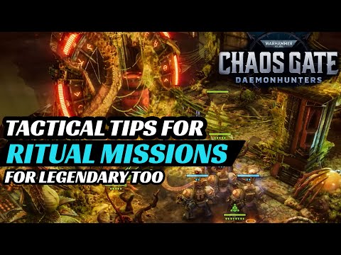 My tactic for easy Ritual (Chaos Gate) missions - WARHAMMER 40k CHAOS GATE DAEMONHUNTERS Guide