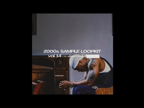 [FREE] 15+ 2000s SAMPLE LOOP KIT Vol 14