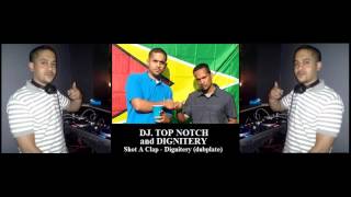 Dignitery | Shot a Clap | DJ TopNotch (Dubplate)