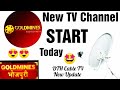 Goldmines Network New TV Channel Start Today Goldmines Bhojpuri New Channel Airtel DTH Tata Play