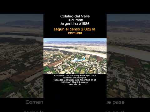 Colalao del Valle, Tucumán desde el Microsoft Flight Simulator #colalaodelvalle #tucuman #argentina