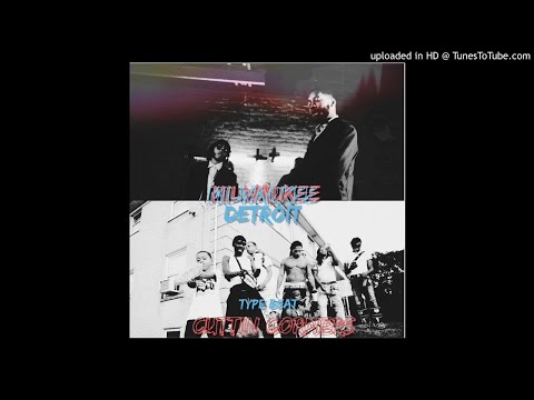 Milwaukee x Detroit x Lil Chicken x Solowke Type Beat - Cuttin Corners