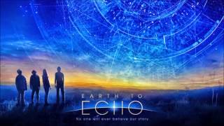 Earth To Echo Soundtrack OST 01 Main Theme - Just Kids