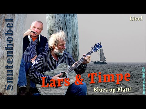 Lars & Timpe Live im Konzert //  Blues op Platt!