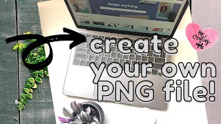 HOW TO CREATE YOUR OWN PNG FILE USING CANVA | CRICUT DIY BATHROOM SIGN