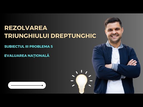 Rezolvarea triunghiului dreptunghic: Subiectul III. Problema 5. Evaluarea Națională 2023.
